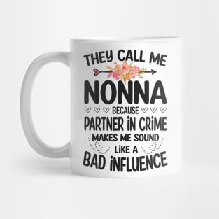 Nonna - they call me Nonna Mug